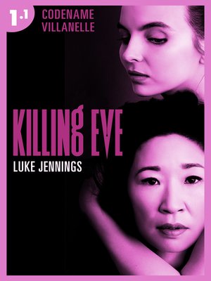 cover image of Killing Eve--Codename Villanelle--Episode 1: Le roman à l'origine de la série événement !